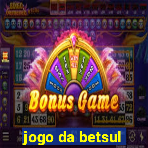 jogo da betsul