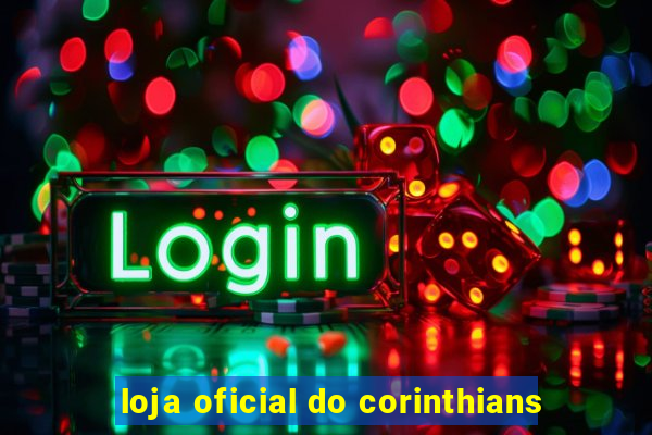 loja oficial do corinthians