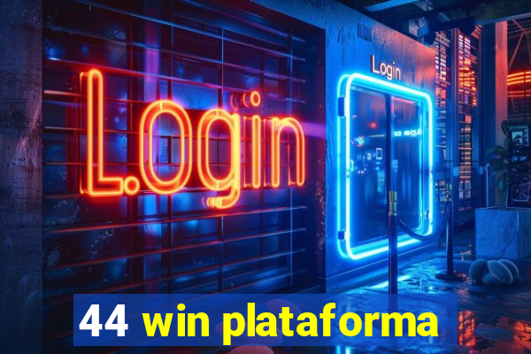 44 win plataforma