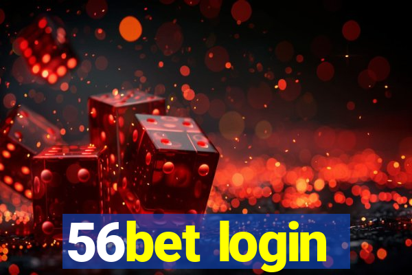 56bet login