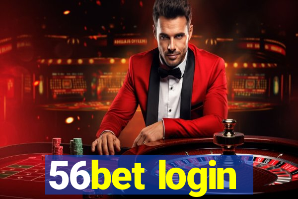 56bet login