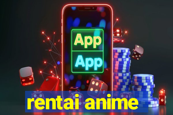 rentai anime