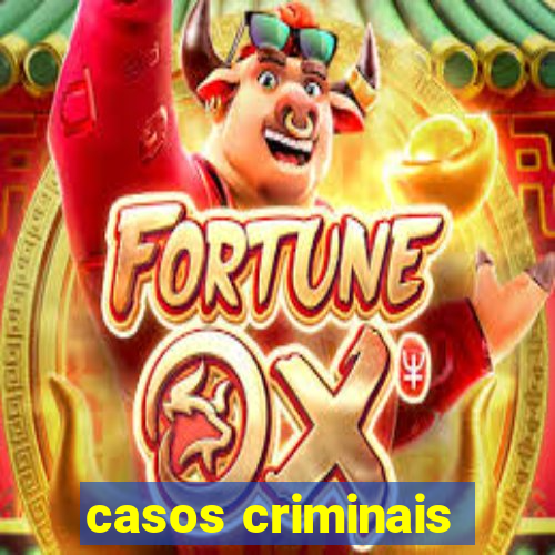 casos criminais