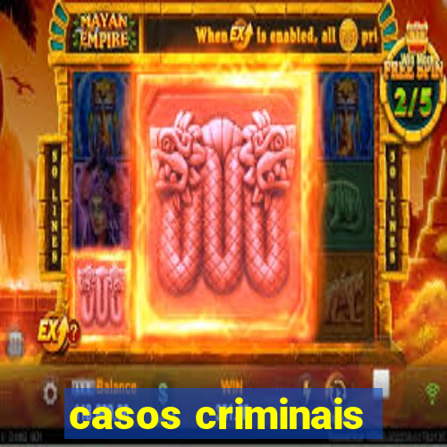 casos criminais