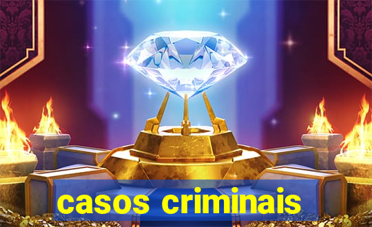 casos criminais