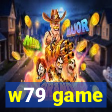 w79 game