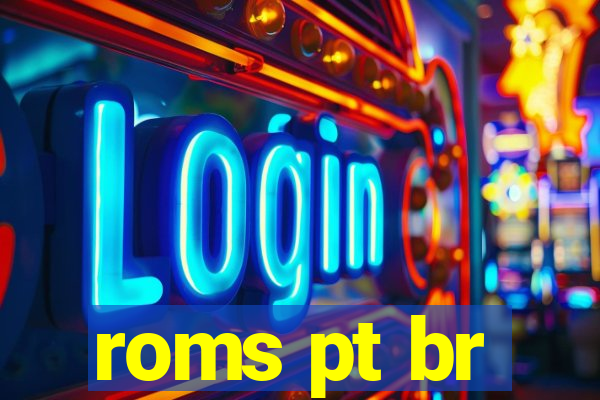 roms pt br