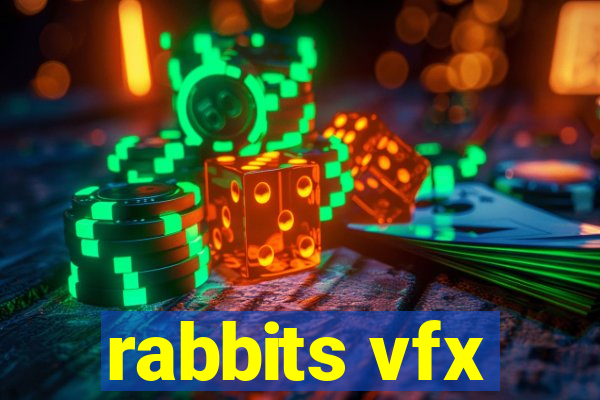 rabbits vfx