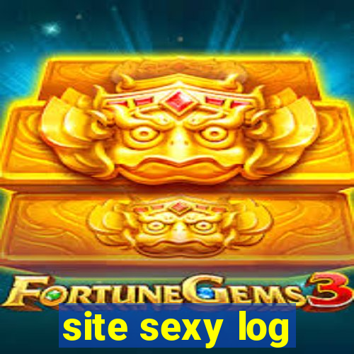 site sexy log