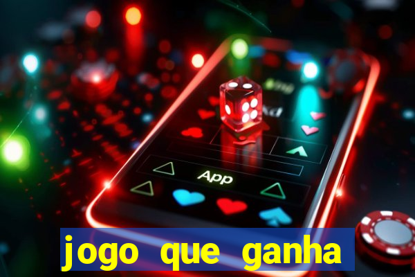 jogo que ganha dinheiro de verdade sem deposito