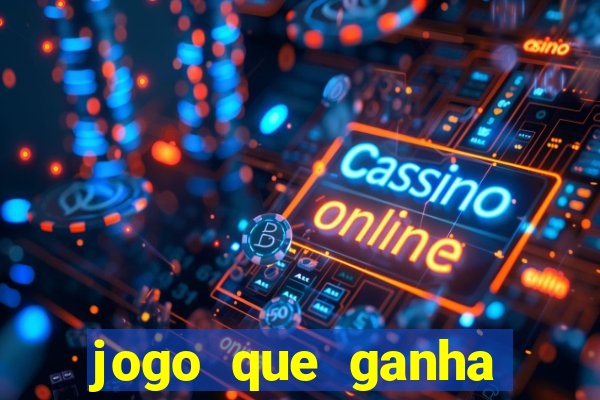 jogo que ganha dinheiro de verdade sem deposito