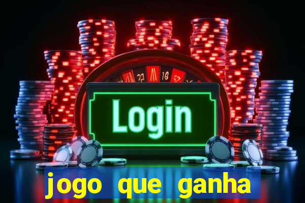 jogo que ganha dinheiro de verdade sem deposito