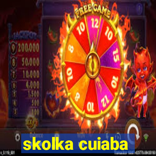 skolka cuiaba