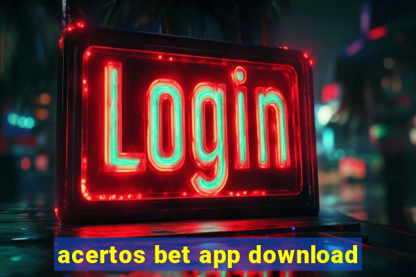 acertos bet app download