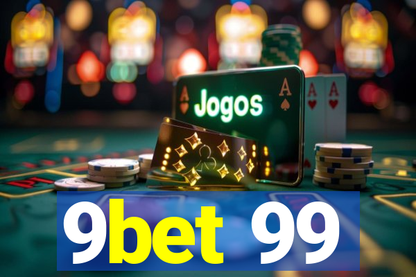 9bet 99