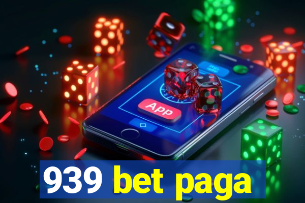 939 bet paga