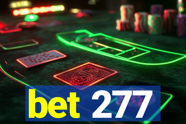 bet 277