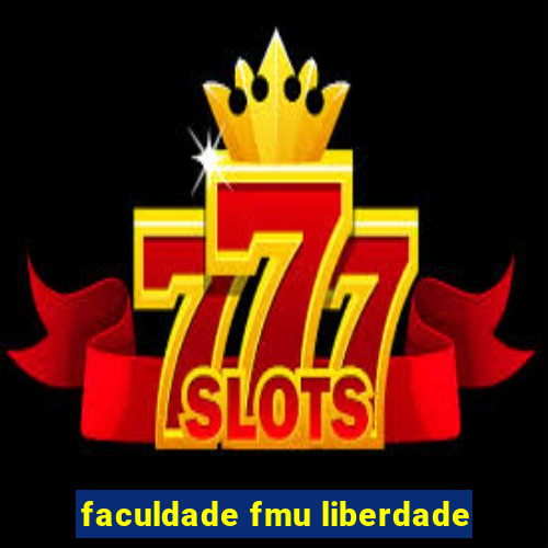 faculdade fmu liberdade