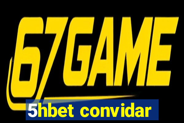 5hbet convidar