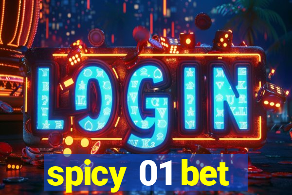 spicy 01 bet