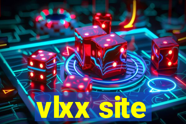 vlxx site