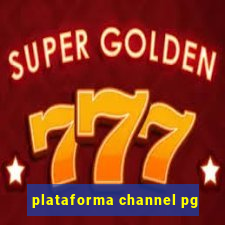 plataforma channel pg