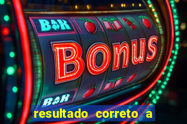 resultado correto a qualquer momento bet365