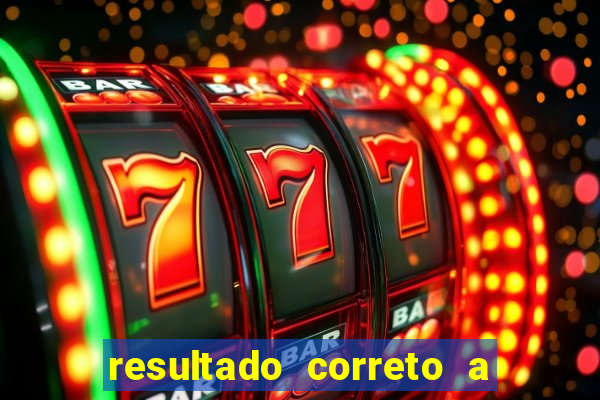 resultado correto a qualquer momento bet365