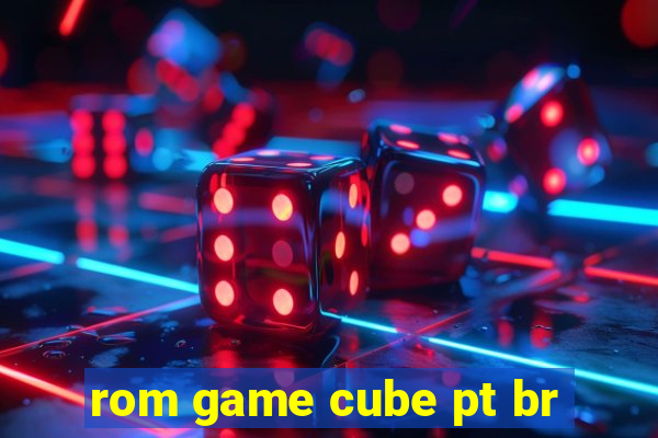 rom game cube pt br