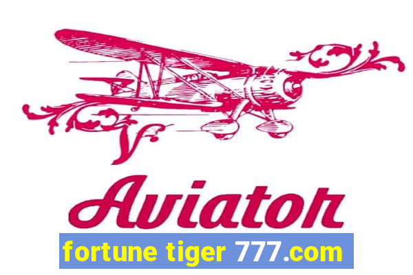 fortune tiger 777.com