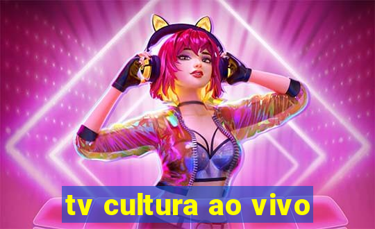 tv cultura ao vivo