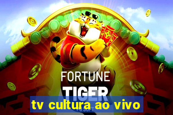 tv cultura ao vivo