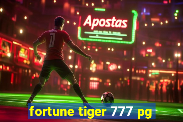 fortune tiger 777 pg