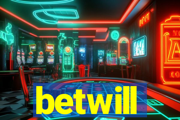 betwill