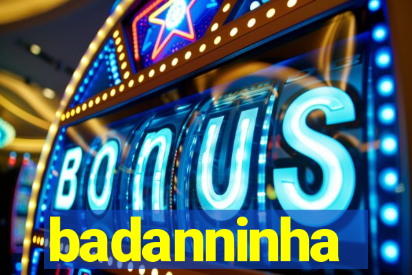 badanninha