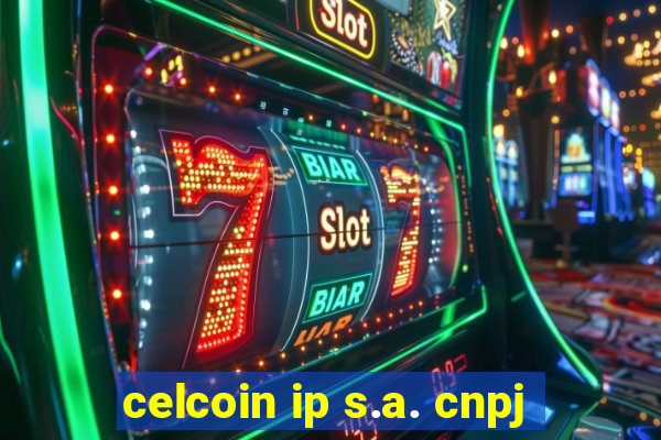 celcoin ip s.a. cnpj