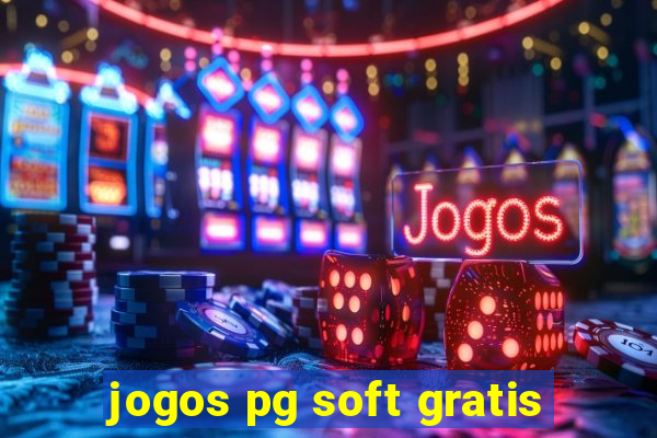 jogos pg soft gratis