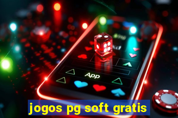 jogos pg soft gratis