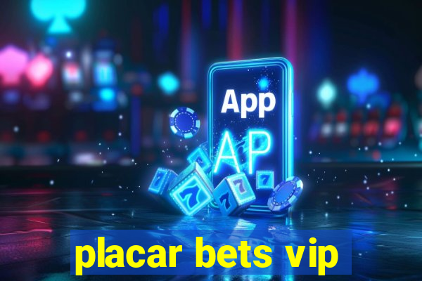 placar bets vip