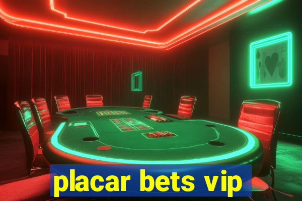 placar bets vip