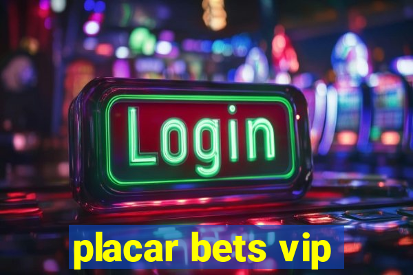 placar bets vip