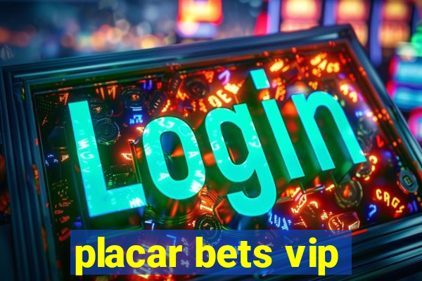 placar bets vip