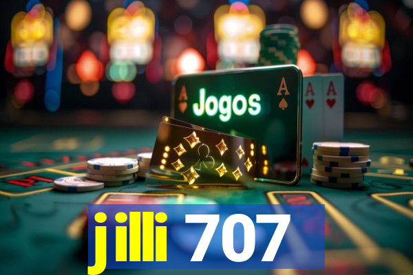 jilli 707