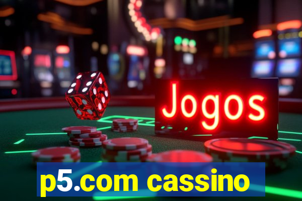 p5.com cassino