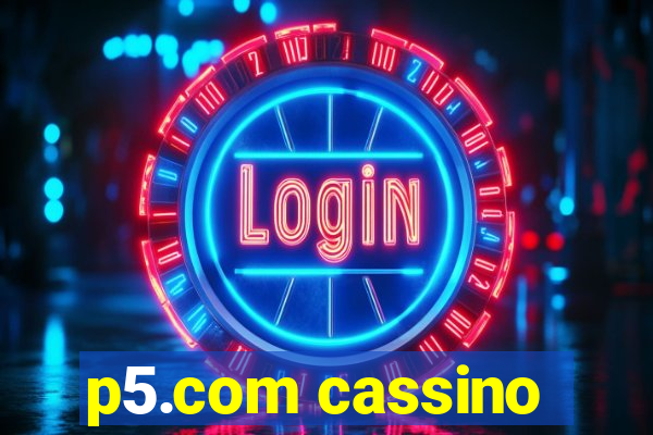 p5.com cassino