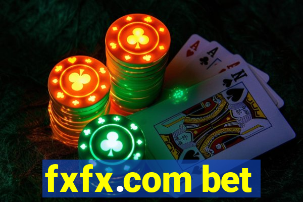 fxfx.com bet