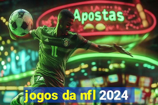 jogos da nfl 2024