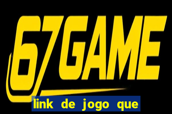 link de jogo que ganha dinheiro sem depositar