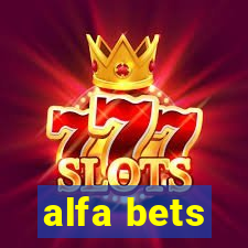 alfa bets