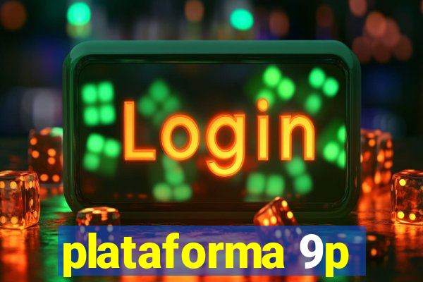 plataforma 9p